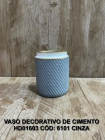 VASO DECORATIVO DE CIMENTO HD01603