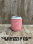 VASO DECORATIVO DE CIMENTO HD01603